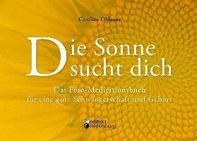 Cover for Oblasser · Die Sonne sucht dich   Das Fot (Book)