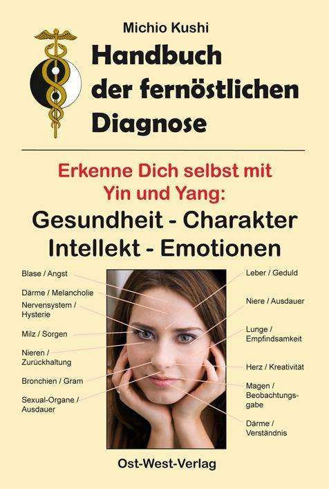 Handbuch Der FernÃ¶stl.diagnose - Michio Kushi - Bücher -  - 9783930564163 - 