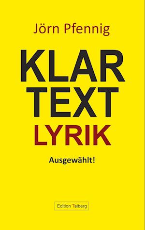 Cover for Jörn Pfennig · Klartext-Lyrik (Innbunden bok) (2020)