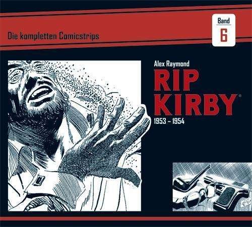 Cover for Alex Raymond · Rip Kirby: Die kompletten Comicstrips / Band 6 1953 - 1954 (Hardcover Book) (2019)