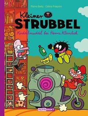 Cover for Pierre Bailly · Kleiner Strubbel: Kuddelmuddel bei Herrn Kleinlich (Hardcover Book) (2022)