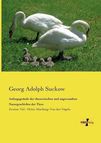 Cover for Georg Adolph Suckow · Anfangsgrunde Der Theoretischen Und Angewandten Naturgeschichte Der Tiere (Paperback Book) [German edition] (2019)