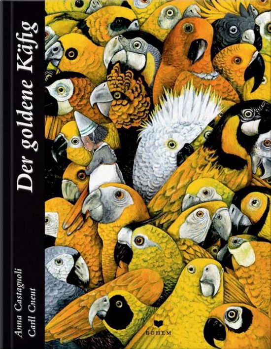 Cover for Castagnoli · Der goldene Käfig (Buch)