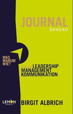 Cover for Birgit Albrich · BANDAO JOURNAL Skills in Leadership, Managment, Kommunikation (Paperback Bog) (2022)