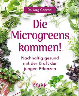 Cover for Jörg Conradi · Die Microgreens kommen! (Book) (2024)