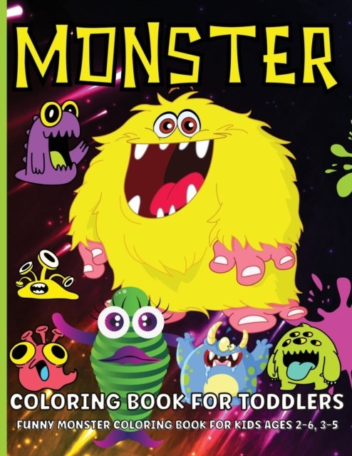 Cover for Renee Lance Sang · Monster Coloring Book For Toddlers: Cute Monsters Coloring Book For Kids Ages 2-6, Boys And Girls (Paperback Book) (2021)
