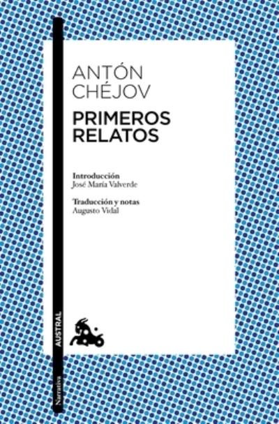 Cover for Anton Chejov · Primeros Relatos (Paperback Book) (2022)