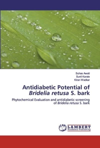 Antidiabetic Potential of Brideli - Awati - Books -  - 9786202527163 - April 20, 2020