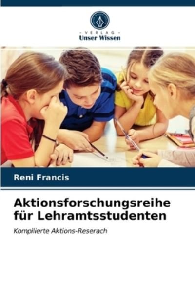Cover for Francis · Aktionsforschungsreihe für Lehr (N/A) (2021)