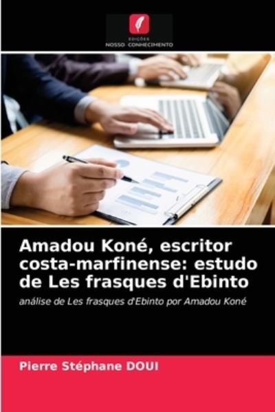 Cover for Pierre Stephane Doui · Amadou Kone, escritor costa-marfinense (Paperback Book) (2021)
