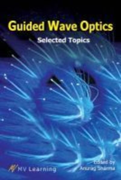 Cover for Anurag Sharma · Guided Wave Optics: Selected Topics (Paperback Book) (2015)