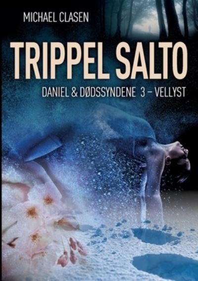 Cover for Michael Clasen · Trippel Salto (Paperback Book) (2022)