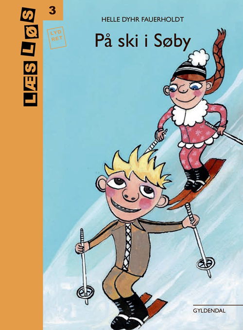 Cover for Helle Dyhr Fauerholdt · Læs løs 3: På ski i Søby (Indbundet Bog) [2. udgave] (2018)