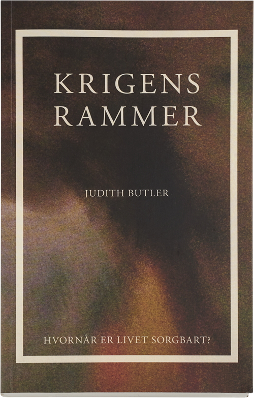 Cover for Judith Butler · Krigens rammer (Sewn Spine Book) [1º edição] (2016)