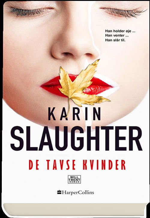 Cover for Karin Slaughter · De tavse kvinder (Bound Book) [1.º edición] (2021)