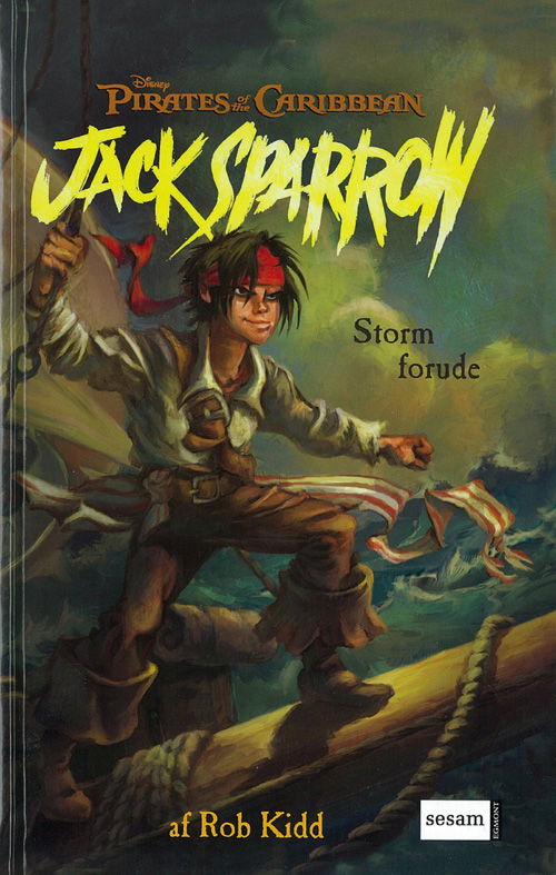 Cover for Rob Kidd · Pirates of the Caribbean, 1: Jack Sparrow Storm forude (Bound Book) [1. wydanie] (2006)