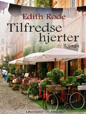 Cover for Edith Rode · Tilfredse hjerter (Heftet bok) [1. utgave] (2018)