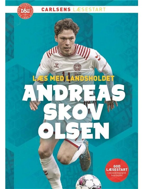 Cover for Ole Sønnichsen; DBU · Læs med landsholdet: Læs med landsholdet - Andreas Skov Olsen (Innbunden bok) [1. utgave] (2022)