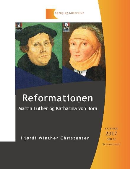 Cover for Hjørdi Winther Christensen · Reformationen, Martin Luther og Katharina von Bora (Paperback Book) (2022)