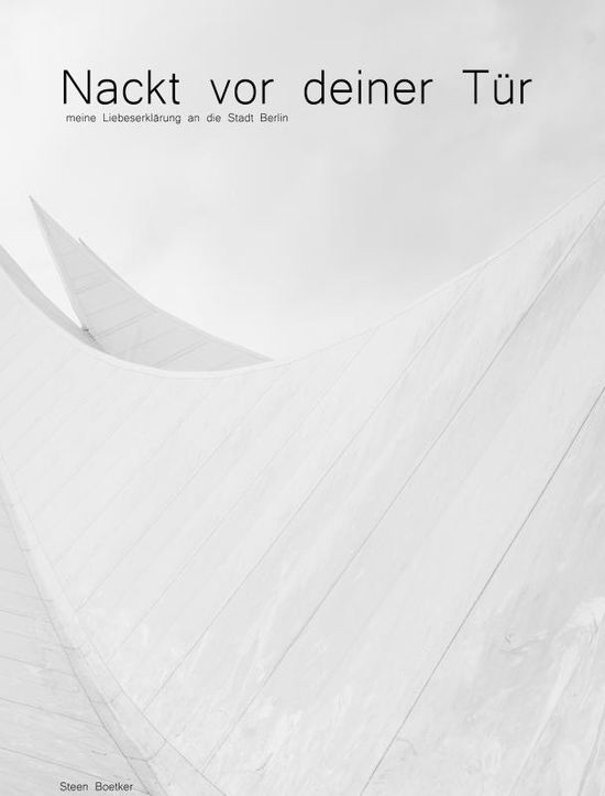 Cover for Steen Boetker · Nackt vor deiner Tür (Hardcover Book) (2019)