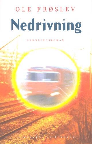 Cover for Ole Frøslev · Nedrivning (Book) [1st edition] (2002)