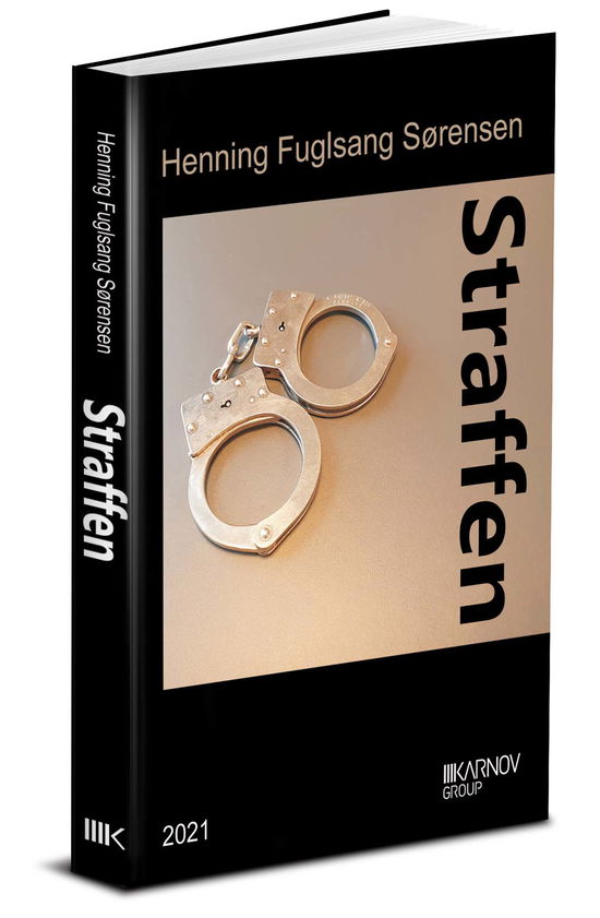 Cover for Henning Fuglsang Sørensen · Straffen (Sewn Spine Book) [1º edição] (2021)