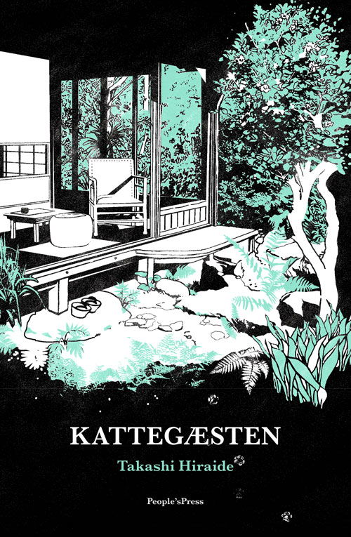 Kattegæsten - Takashi Hiraide - Bücher - People'sPress - 9788771591163 - 8. Mai 2018