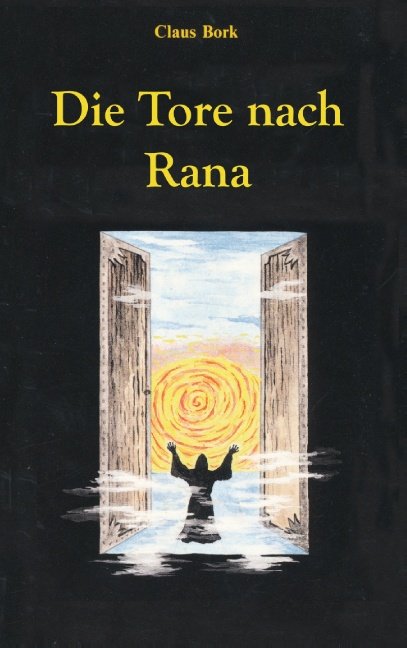 Cover for Claus Bork · Die Tore nach Rana (Paperback Book) [1.º edición] (2015)