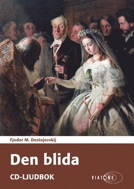 Cover for Fjodor Dostojevskij · Den blida (Krotkaja) (Hörbok (CD)) (2015)