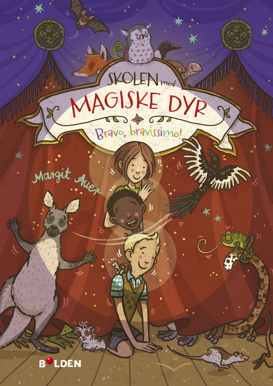 Cover for Margit Auer · Skolen med magiske dyr: Skolen med magiske dyr 13: Bravo Bravissimo! (Hæftet bog) [1. udgave] (2023)