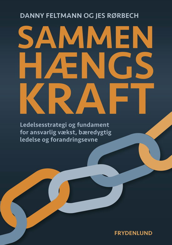 Jes Rørbech og Danny Feltmann · Sammenhængskraft (Taschenbuch) [1. Ausgabe] (2024)