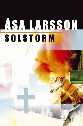 Cover for Åsa Larsson · Modtryks spændingsbøger.: Solstorm (Sewn Spine Book) [1st edition] (2004)