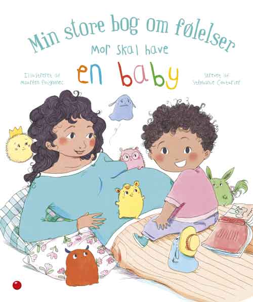 Cover for Stéphanie Couturier · Min store bog om følelser: Mor skal have en baby (Innbunden bok) [1. utgave] (2024)