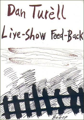 Cover for Dan Turèll · Live-Show Feed-Back (Book) [2º edição] (2003)