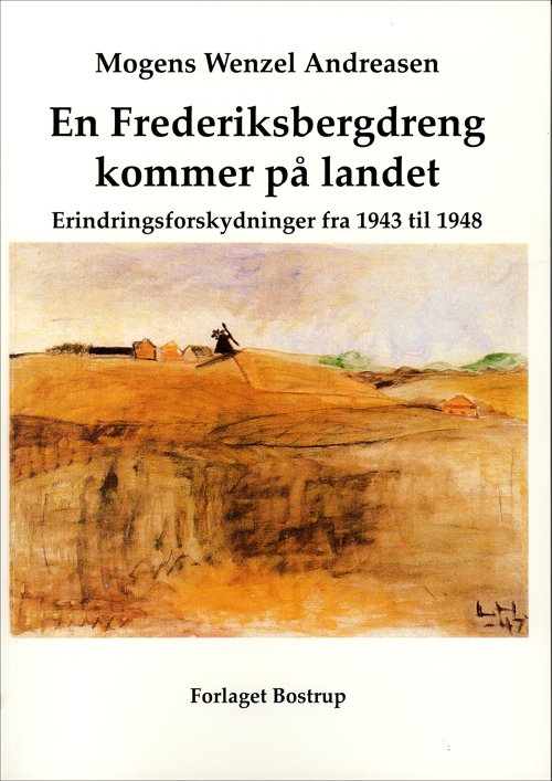 Cover for Mogens Wenzel Andreasen · En Frederiksbergdreng kommer på landet (Paperback Book) [1º edição] (2008)