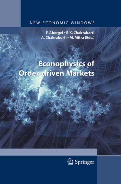 Econophysics of Order-driven Markets - New Economic Windows -  - Książki - Springer Verlag - 9788847058163 - 23 sierpnia 2016