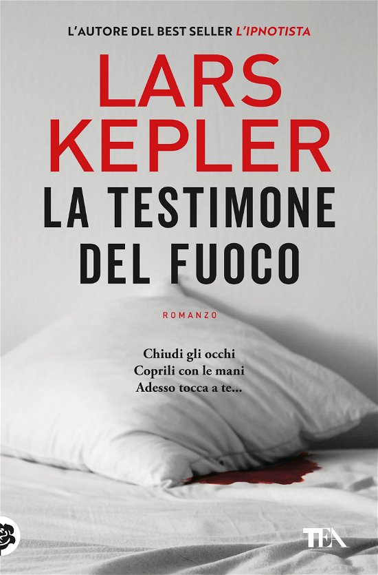 Cover for Lars Kepler · La Testimone Del Fuoco (Bok)