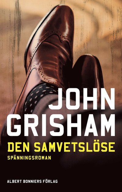 Cover for John Grisham · Den samvetslöse (ePUB) (2021)