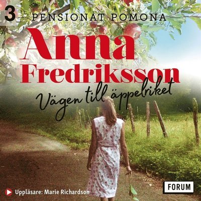 Cover for Anna Fredriksson · Pensionat Pomona: Vägen till äppelriket (Hörbuch (MP3)) (2020)