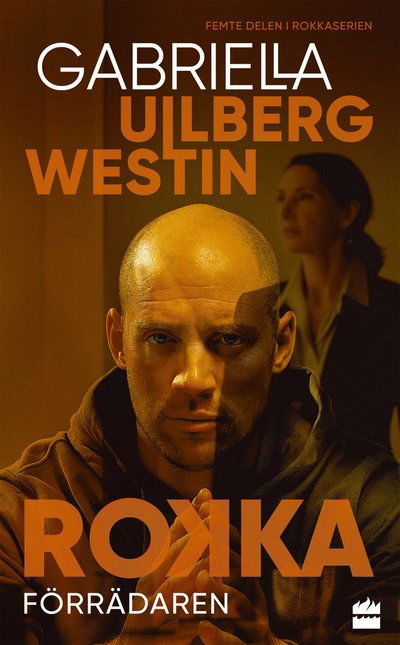 Förrädaren - Gabriella Ullberg Westin - Kirjat - HarperCollins Nordic - 9789150971163 - torstai 31. maaliskuuta 2022