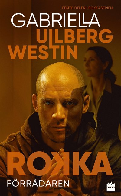 Förrädaren - Gabriella Ullberg Westin - Bøger - HarperCollins Nordic - 9789150971163 - 31. marts 2022