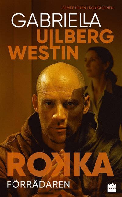 Cover for Gabriella Ullberg Westin · Förrädaren (Pocketbok) (2022)