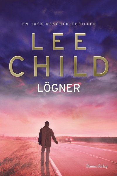 Cover for Lee Child · Jack Reacher: Lögner (ePUB) (2013)