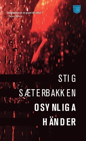 Cover for Stig Sæterbakken · Osynliga händer (Pocketbok) (2010)