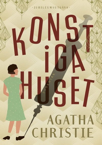 Cover for Agatha Christie · Konstiga huset (Inbunden Bok) (2018)