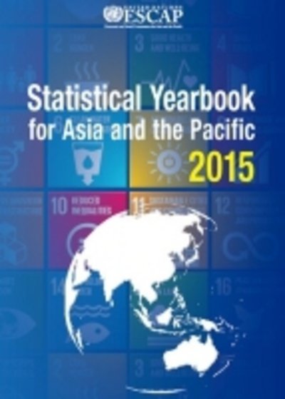 Cover for United Nations: Economic and Social Commission for Asia and the Pacific · Statistical yearbook for Asia and the Pacific 2015 (Taschenbuch) (2016)