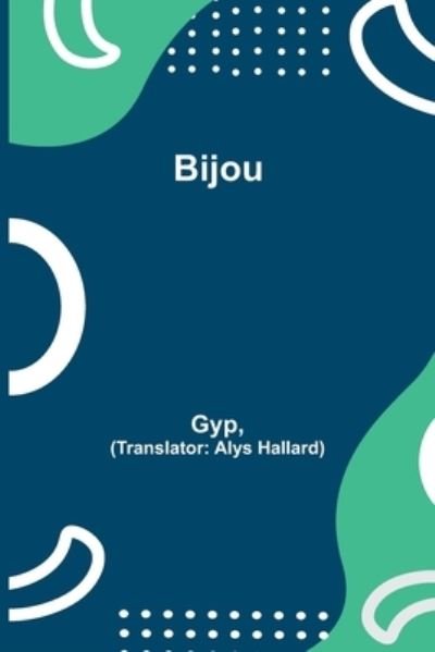 Cover for Gyp · Bijou (Pocketbok) (2021)
