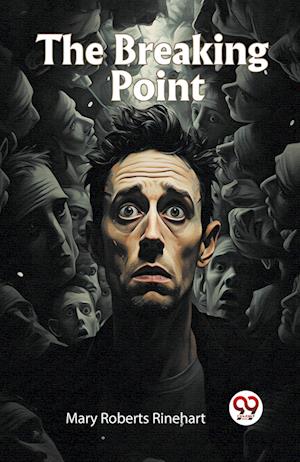 Cover for Rinehart, Mary Roberts, Avery · The Breaking Point (Edition2023) (Paperback Book) (2023)