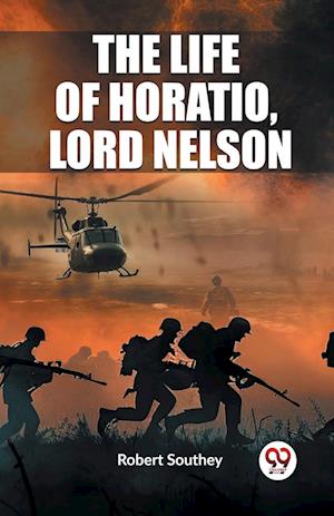 Cover for Robert Southey · The Life of Horatio, Lord Nelson (Edition2023) (Paperback Book) (2024)
