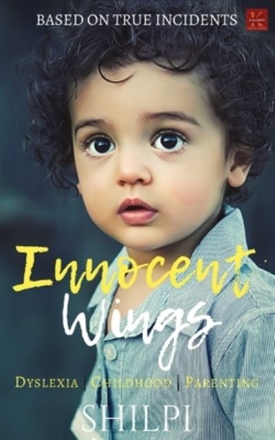 Cover for Shilpi · Innocent Wings (Paperback Book) (2019)